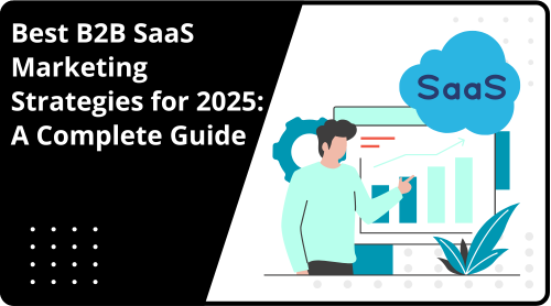 B2B SaaS Marketing Strategies: 20 Best Tips for 2026